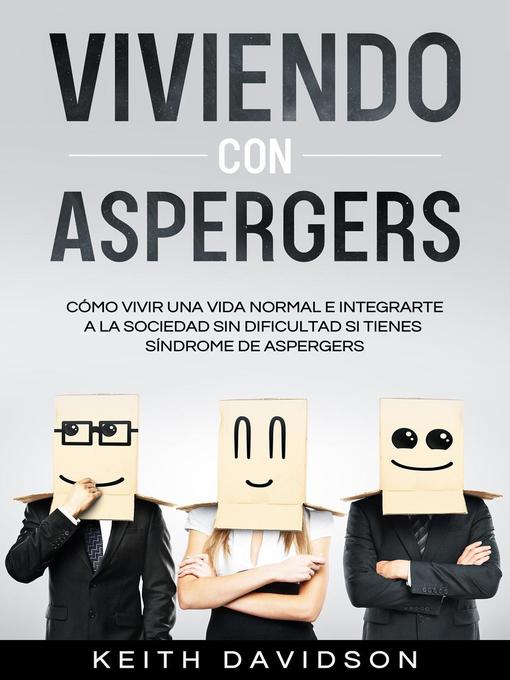 Title details for Viviendo con Aspergers by Keith Davidson - Available